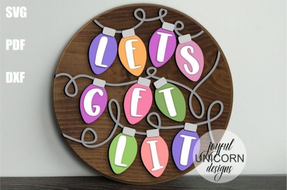 Download Let's Get Lit Round Wood Sign SVG - Wood sign svg Collection