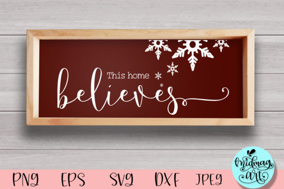 Download This Home Believes Wood Sign Svg - Premium Resources